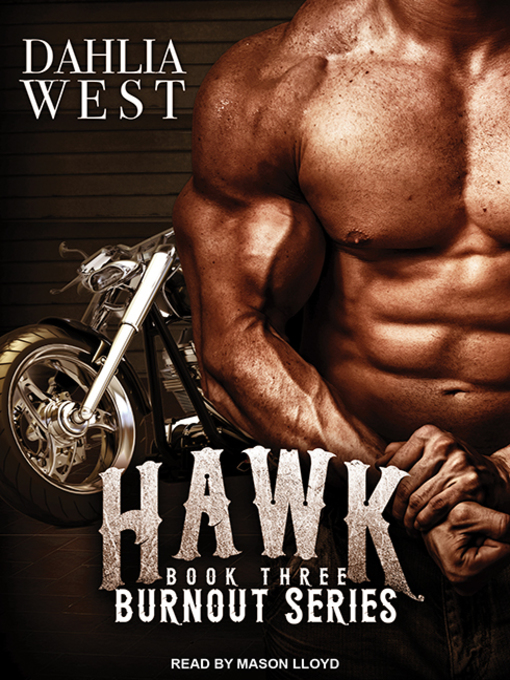 Title details for Hawk by Dahlia West - Wait list